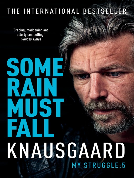 Détails du titre pour Some Rain Must Fall par Karl Ove Knausgaard - Disponible